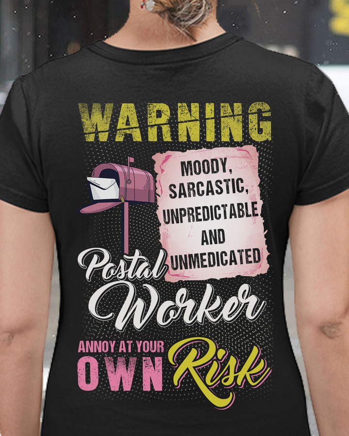 Humorous Postal Worker T-Shirt | Moody, Sarcastic, Unpredictable!