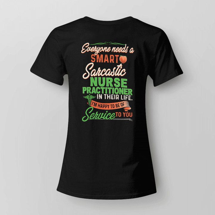 Black t-shirt with graphic design featuring a smart sarcastic nurse practitioner quote.