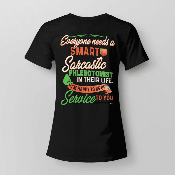 "SMARTO Sarcastic PHLEBOTOMIST T-Shirt