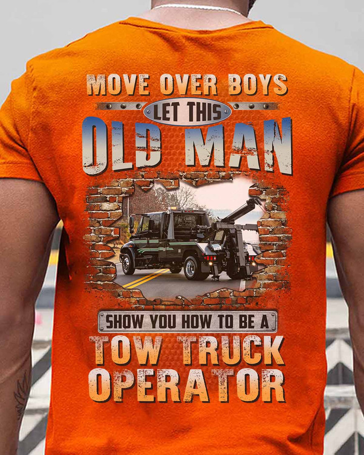 Tow Truck Operator T-Shirt with Funny Old Man Design