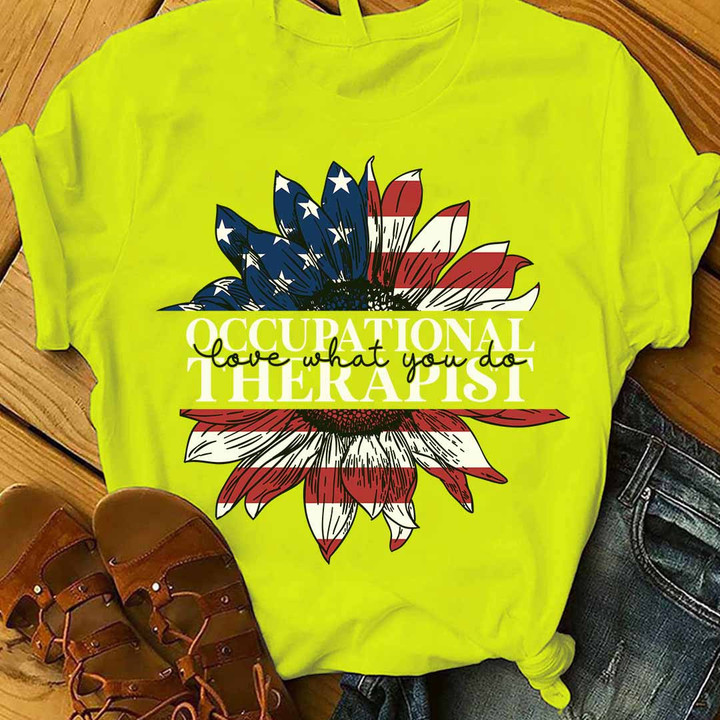 Occupational Therapist T-Shirt - Sunflower and American flag design with the quote 'Occupational love what you do.'