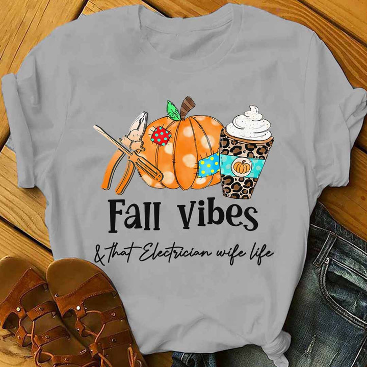 Gray Electrician Wife Life T-Shirt - Fall Vibes and Pumpkin Coffee Design