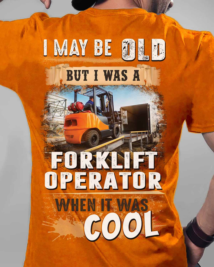 Orange cotton Forklift Operator t-shirt with a humorous quote