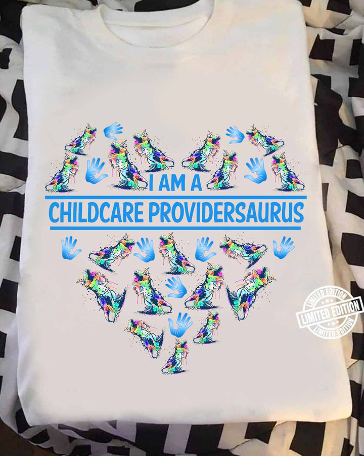 I am a Childcare Provider Saurus- White-ChildcareProvider-T-shirt -#090922JTSAU1FCHPRAP