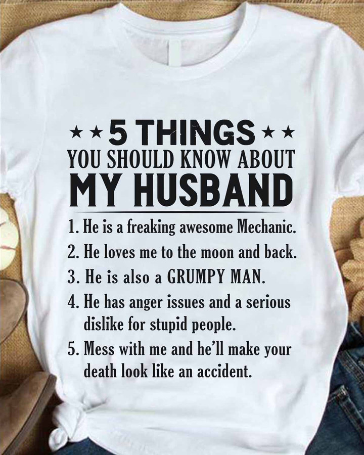 Mechanic 5 Things You should know about my husband - White-Mechanic-T-shirt - #1009225THIN1FMECHZ6