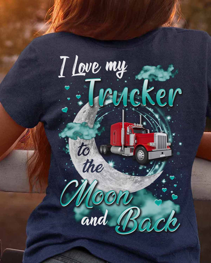 I love my Trucker- Navy Blue -Trucker- T-shirt -#130922THEMO10BTRUCZ6