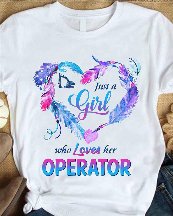 White Operator T-Shirt with Heart Feather Graphic and Excavator - "Just a girl who loves her operator."