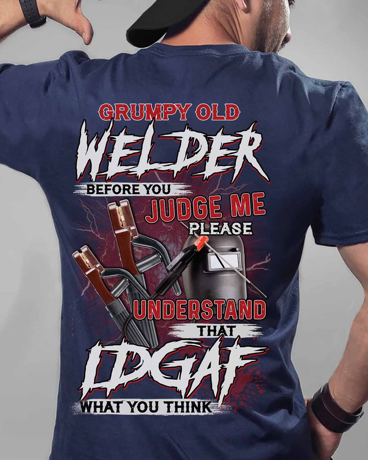 Grumpy Old Welder T-Shirt - Bold graphic design with 'GRUMPY OLD WELDER' text in red and quote on black background, perfect for welders.