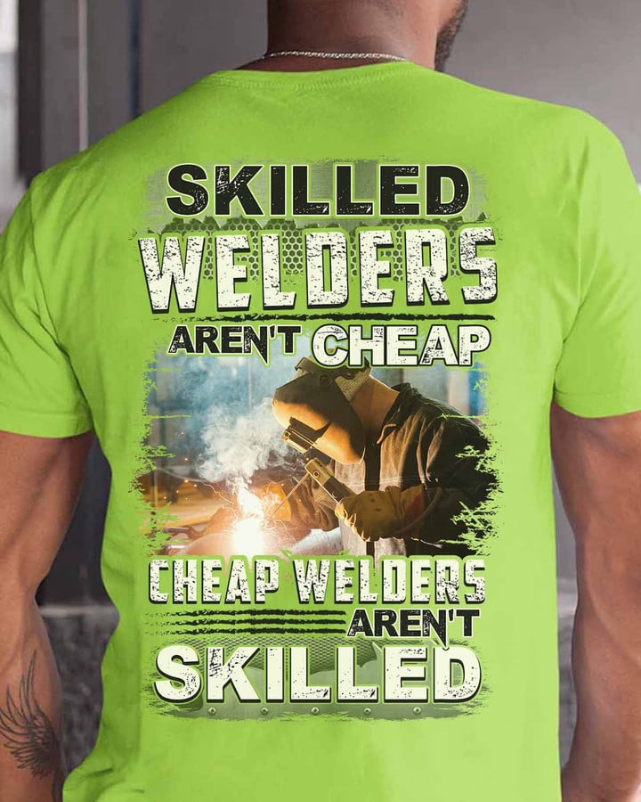 Skilled Welders aren't Cheap- Lime-Welder- T-shirt -#220922SKILL22BWELDZ6