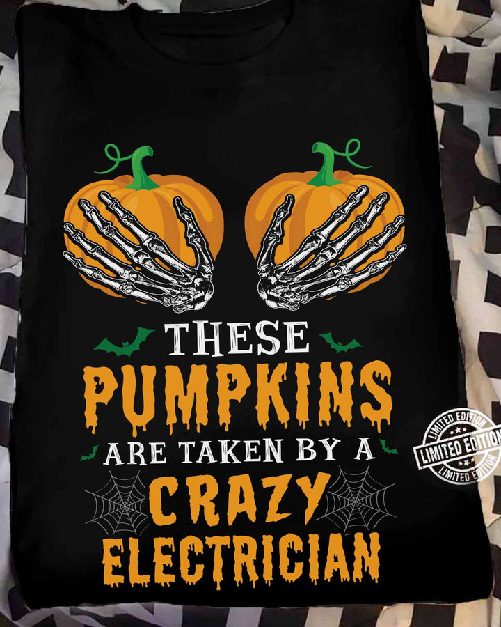 Electrician T-Shirt | Skeleton Hands Holding Pumpkins | Unique Graphic Design #230922THESPUMP1FELECZ6