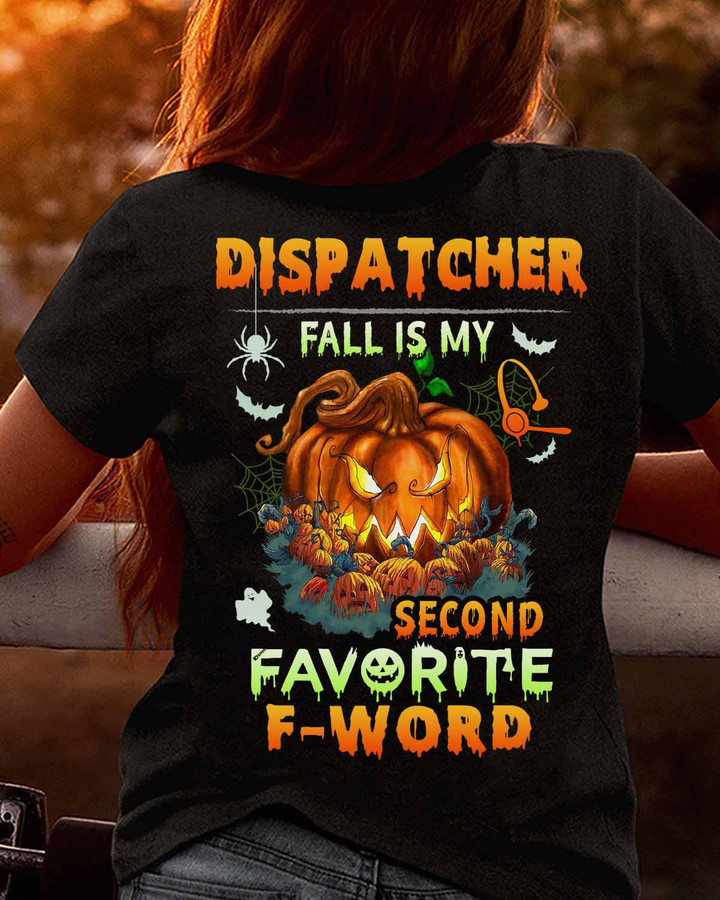 Dispatcher fall is my second favorite F-Word- Black -Dispatcher- T-shirt -#240922FWORD1BDISPZ4
