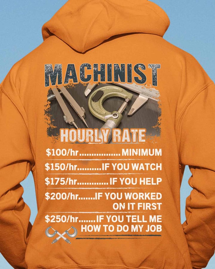 Machinist Hourly Rate Hoodie - Black hoodie with white text displaying humorous hourly rates for machinists