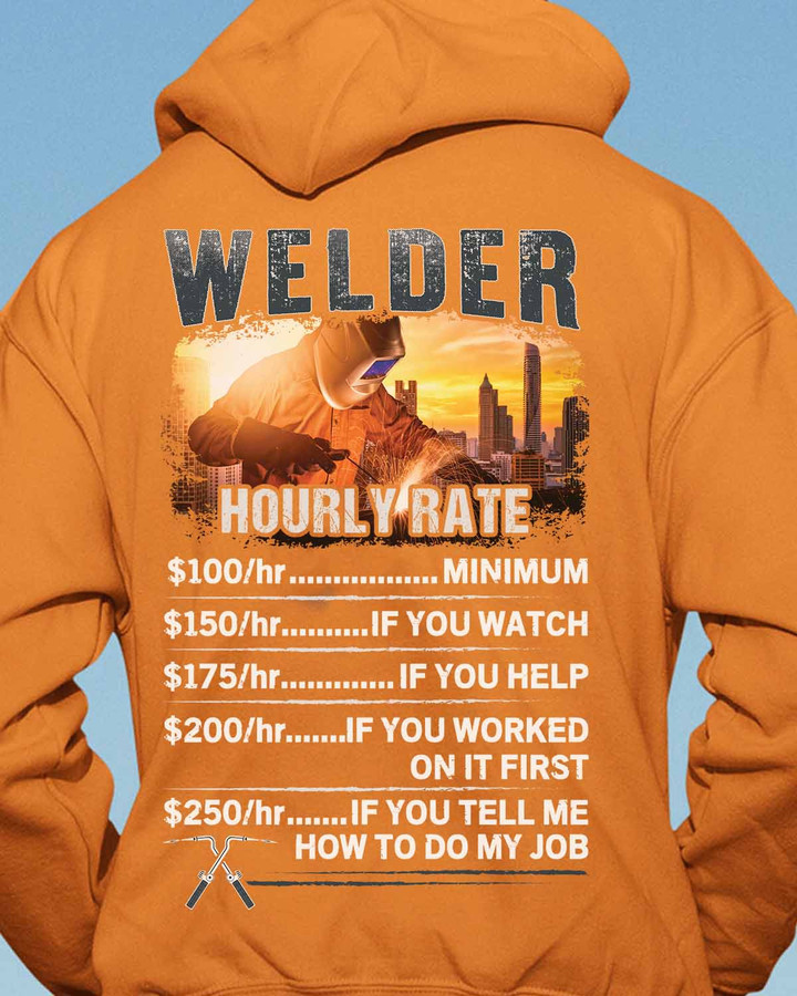 Welder Hourly rate- Orange-Welder- Hoodie -#061022HORLY3BWELDZ6