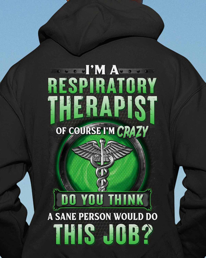 I'm a Respiratory Therapist- Black -RespiratoryTherapist- Hoodie -#061022DOTHI14BRETHZ4