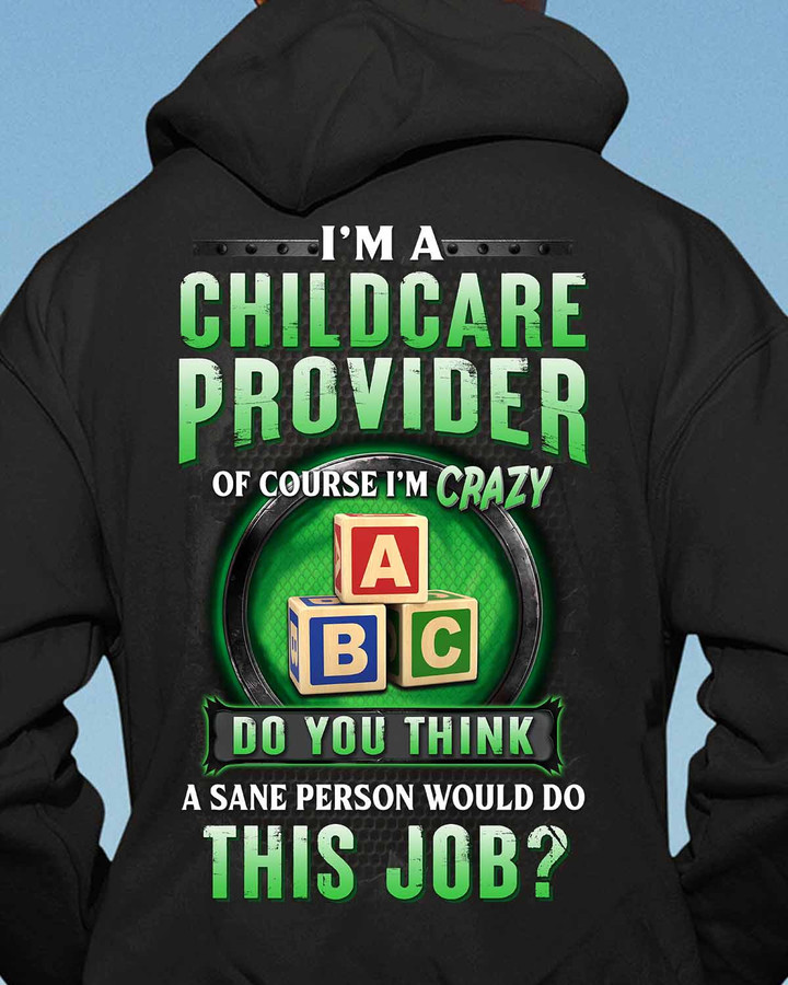 I'm a Childcare Provider- Black -ChildcareProvider Hoodie -#061022DOTHI14BCHPRZ4