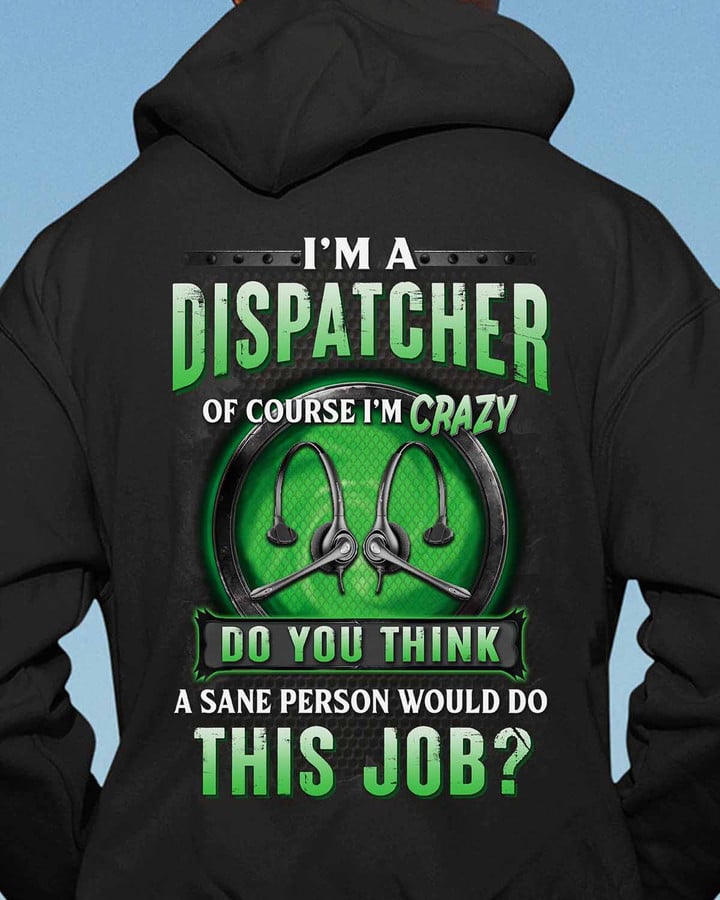 I'm a Dispatcher- Black -Dispatcher-Hoodie -#071022UNSTOP3FDISPZ4