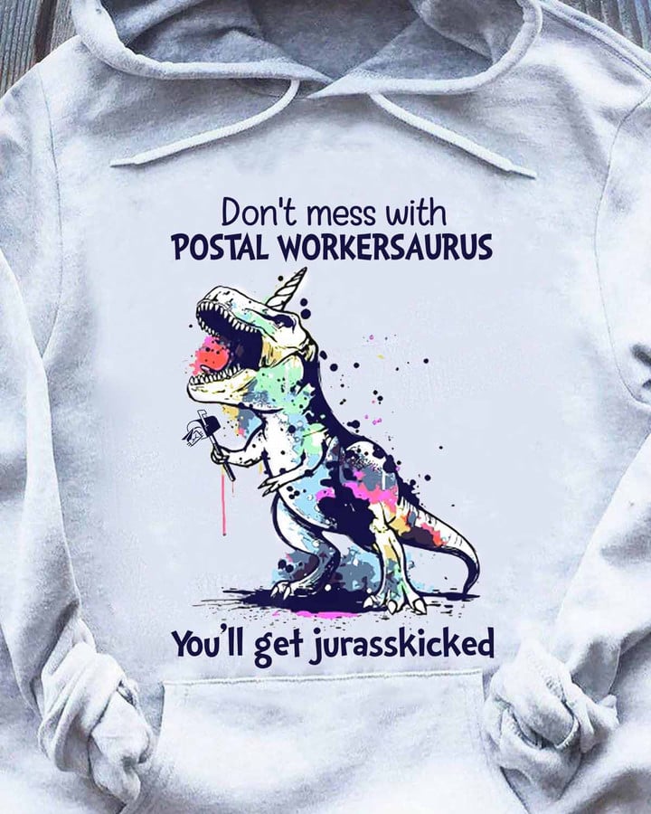 "White Postal Workersaurus Hoodie - Dinosaur holding a brush with postal worker's hat and uniform, quote