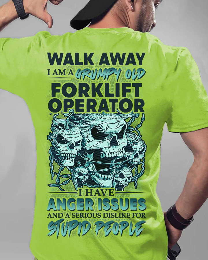 I am a Grumpy old Forklift Operator- Lime-ForkliftOperator- T-shirt -#121022ANGIS7BFOOPZ6