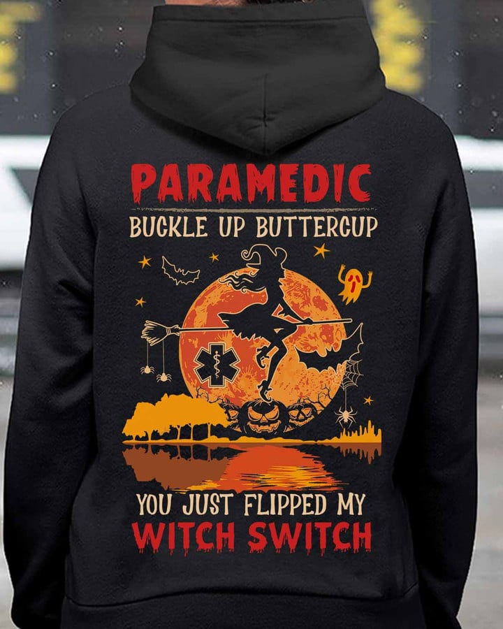 Paramedic Just flipped my witch switch- Black -Paramedic- Hoodie -#141022FLIPD4BPARMZ4
