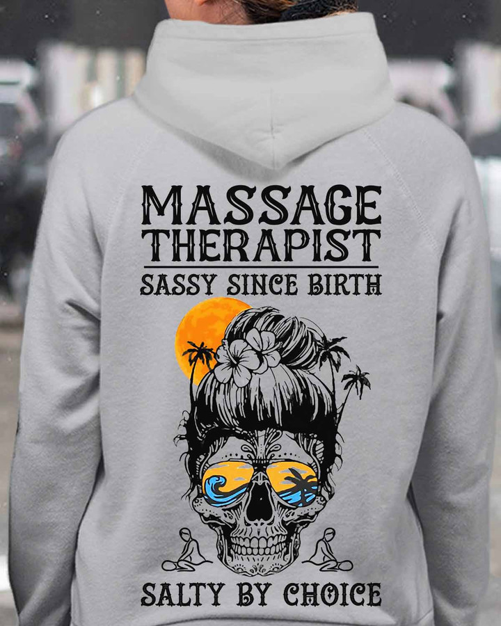Sassy Since Birth Salty by Choice - Sport Grey-massageTherapist- Hoodie- #151022SALTY1BMASSZ4