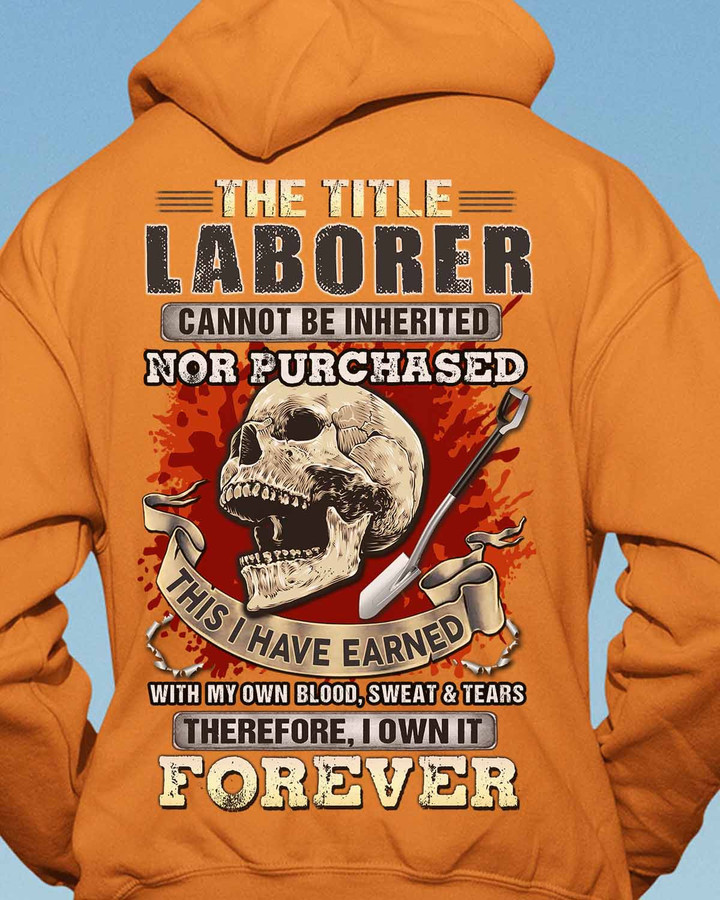 Forever Laborer- Orange-Laborer- Hoodie -#221022IOWN9BLABOZ6