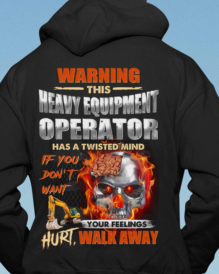 This Heavy Equipment operator has a Twisted Mind-Black -HeavyEquipmentoperator- Hoodie-Heavy Equipment operator
