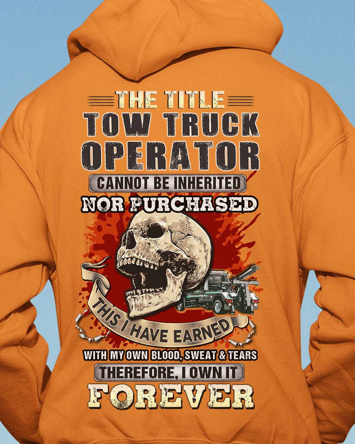 Forever Tow Truck Operator- Orange-TowTruckOperator- Hoodie -#251022IOWN9BTTOZ6
