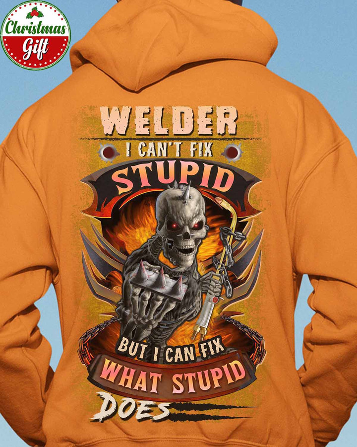 Welder I can't Fix Stupid- Orange-Welder- Hoodie -#291022DOEST23BWELDZ6