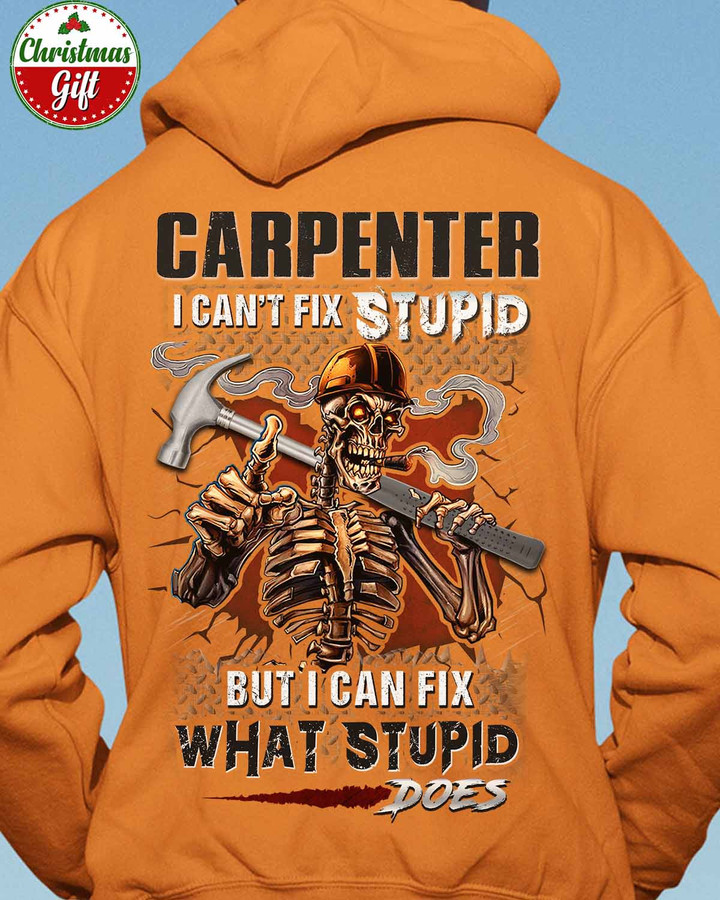 Carpenter Hoodie - Skeleton Holding Hammer Graphic and Funny Quote