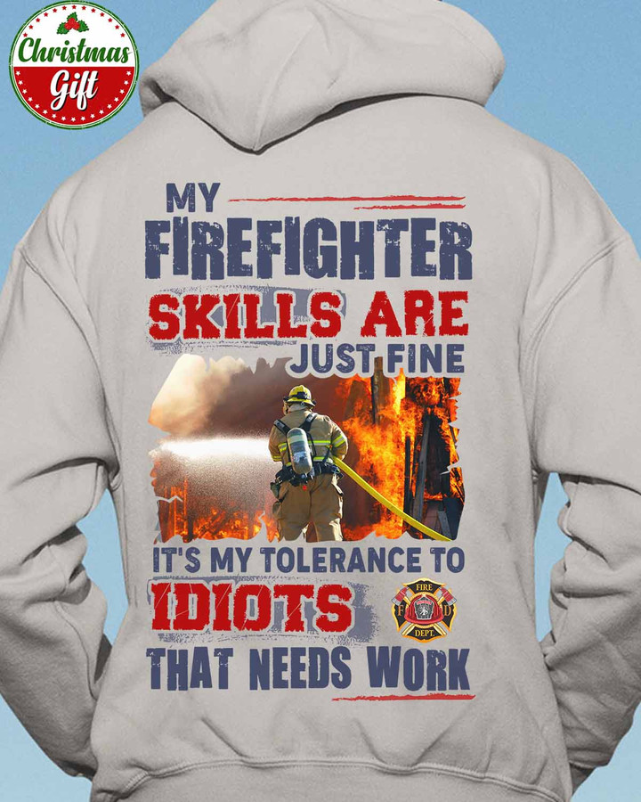 My Firefighter Skills are Just Fine- Ash Grey -Firefighter- Hoodie -#041122TOLER5BFIREZ6
