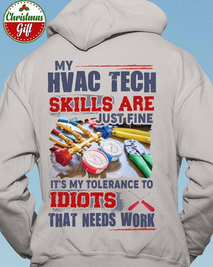 My HVAC Tech Skills are Just Fine- Ash Grey -HVACTECH- Hoodie -#041122TOLER5BHVACZ6