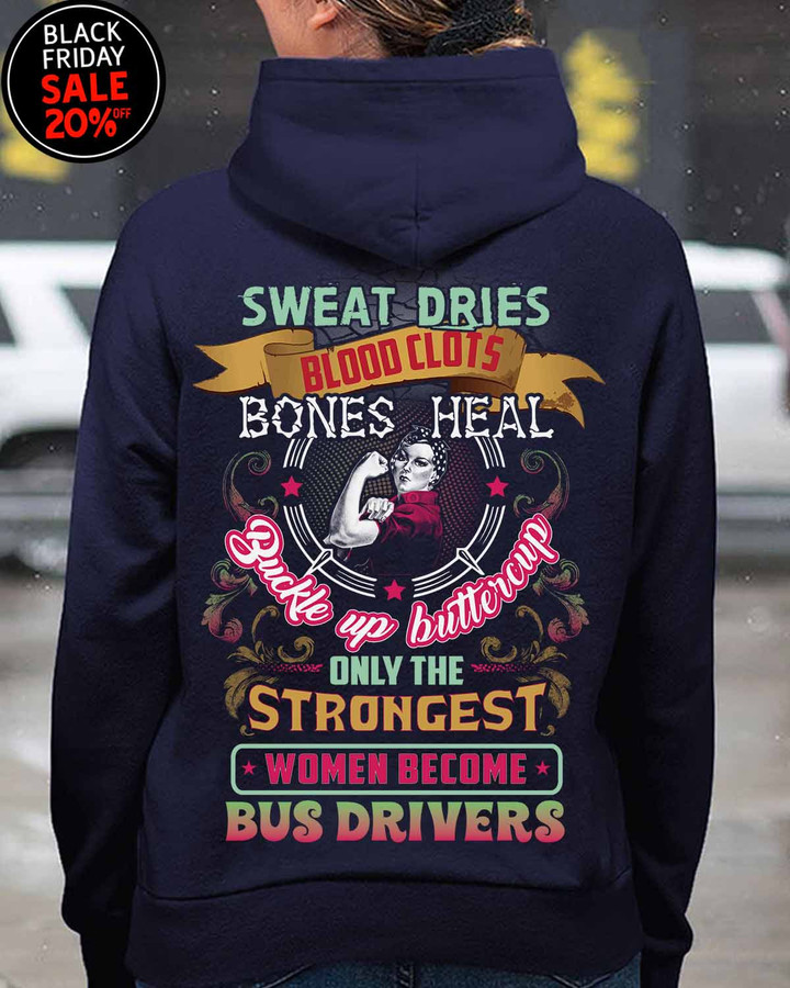 Only the strongest women become Bus Drivers- Navy Blue -BusDriver- Hoodie -#121122BUCUP6BBUDRZ4