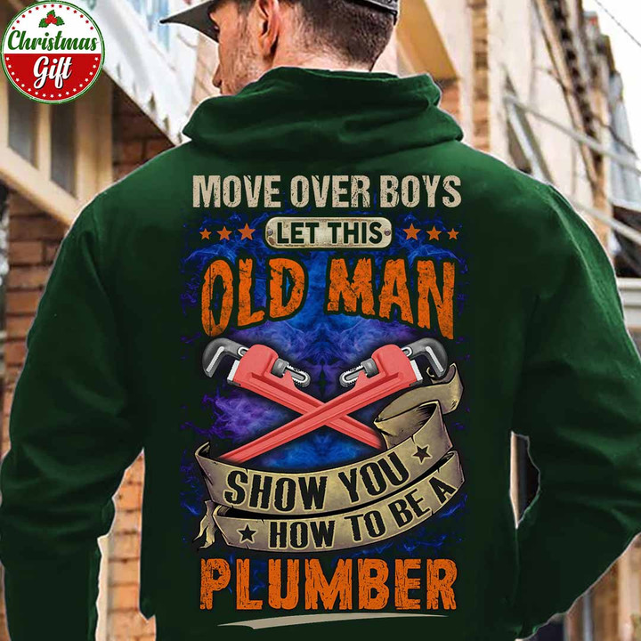 Let This Oldman Show you how to be a Plumber -Forest Green -Plumber-Hoodie-#161122OVBOY10BPLUMZ6