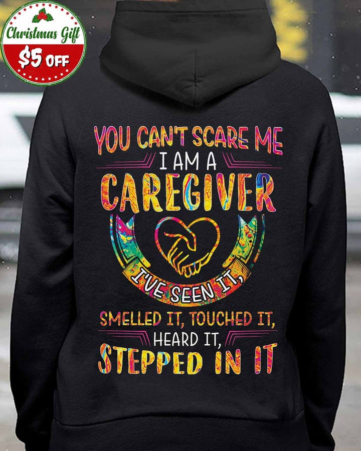 You can't Scare me I am a Caregiver-Black -Caregiver- Hoodie -#171122TOUCH1BCAREZ4