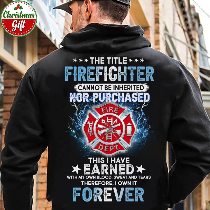 Firefighter I own it Forever-Black -Firefighter- Hoodie -#231122IOWN18BFIREZ6