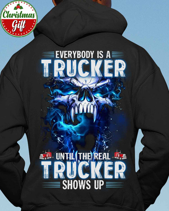 The Real Trucker Shows Up-Black -Trucker- Hoodie -#231122SHOWS20BTRUCZ6
