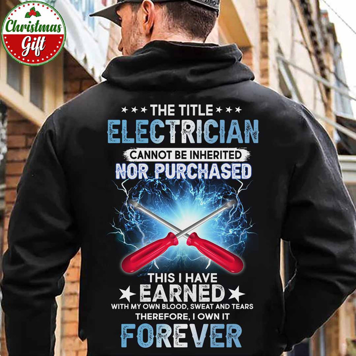 Electrician I own it Forever-Black -Electrician- Hoodie -#241122IOWN18BELECZ6