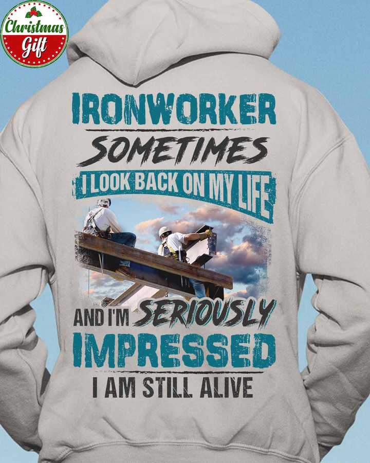 Sometimes I look back on my Life - Ash Grey -Ironworker- Hoodie -#251122IMPRES8BIRONZ6