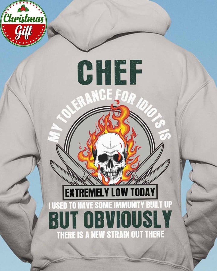 Chef My Tolerance for idiots is Extremely low - Ash Grey -Chef- Hoodie -#291122NEWSTRAIN1BCHEFZ6