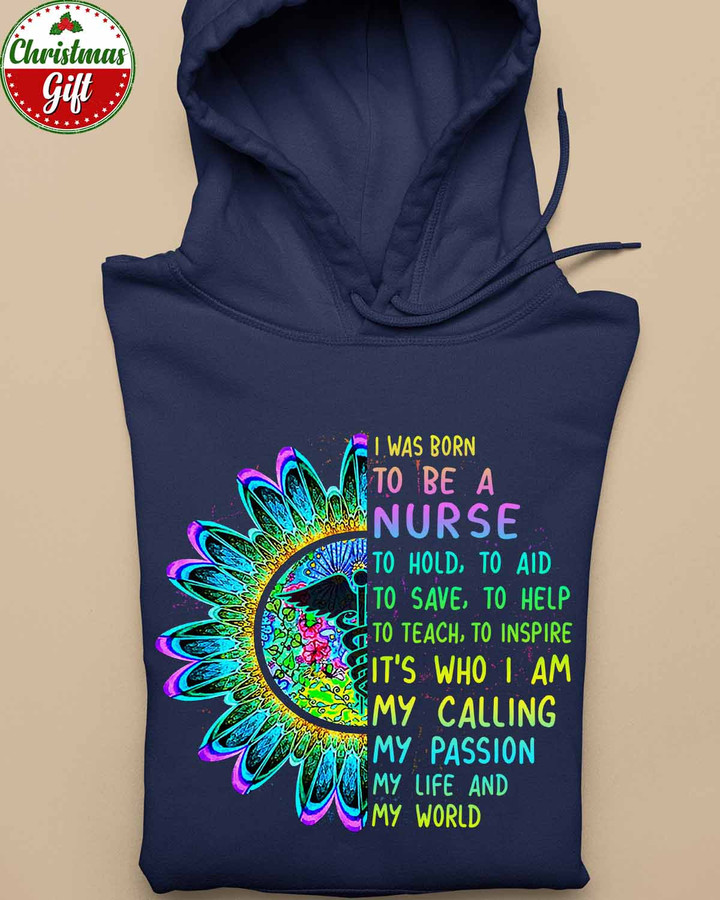 I was Born to be a Nurse- Navy Blue -Nurse- Hoodie -#011222TOAID6FNURSZ4