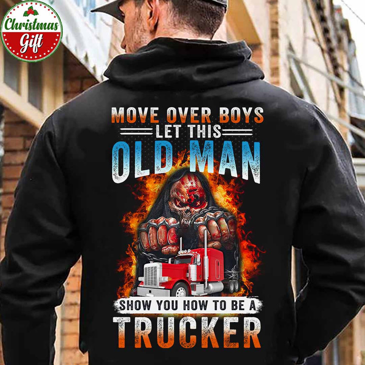 Let This old man show you how to be a Trucker-Black -Trucker- Hoodie -#021222OVBOY15BTRUCZ6