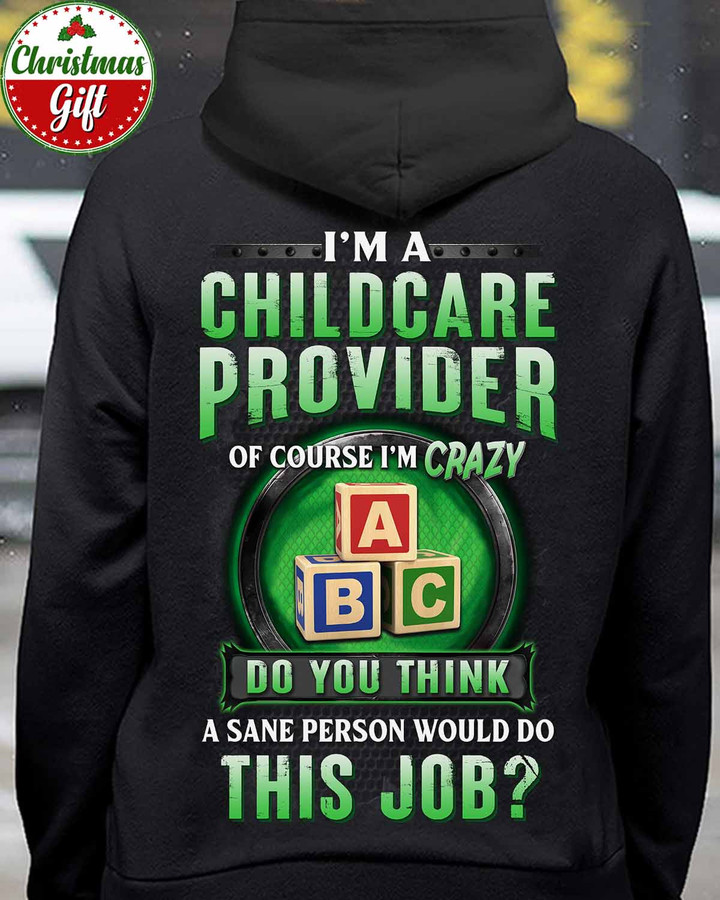 I'm a Childcare Provider-Black -ChildcareProvider- Hoodie -#071222DOTHIS14BCHPRAP