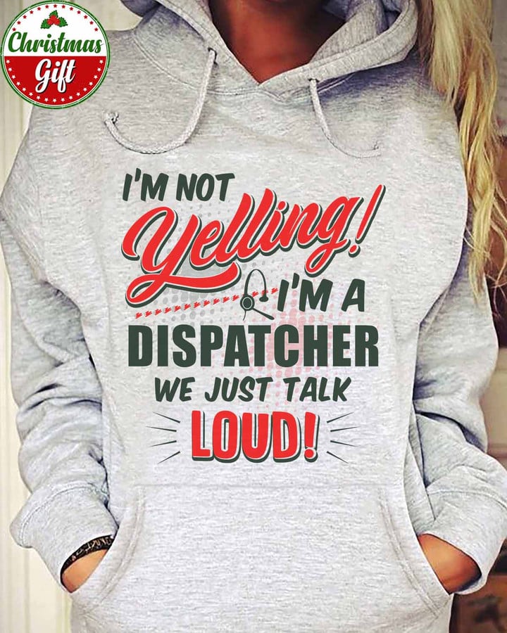 I am a Dispatcher -Sport Grey- Dispatcher-Hoodie -#071222TALKLOUD2FDISPZ4
