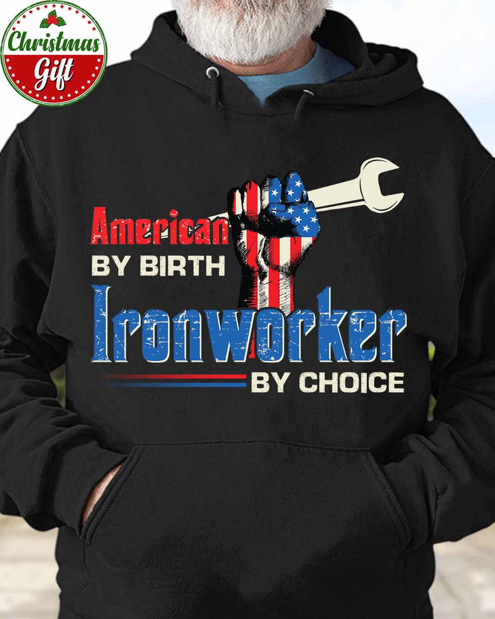 American By Birth Ironworker By Choice-Black -Ironworker- Hoodie -#071222BYCHO7FIRONZ6