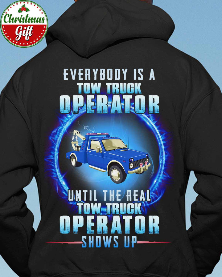 The Real Tow Truck Operator Shows Up-Black -TowTruckOperator- Hoodie -#071222SHOW16BTTOZ6