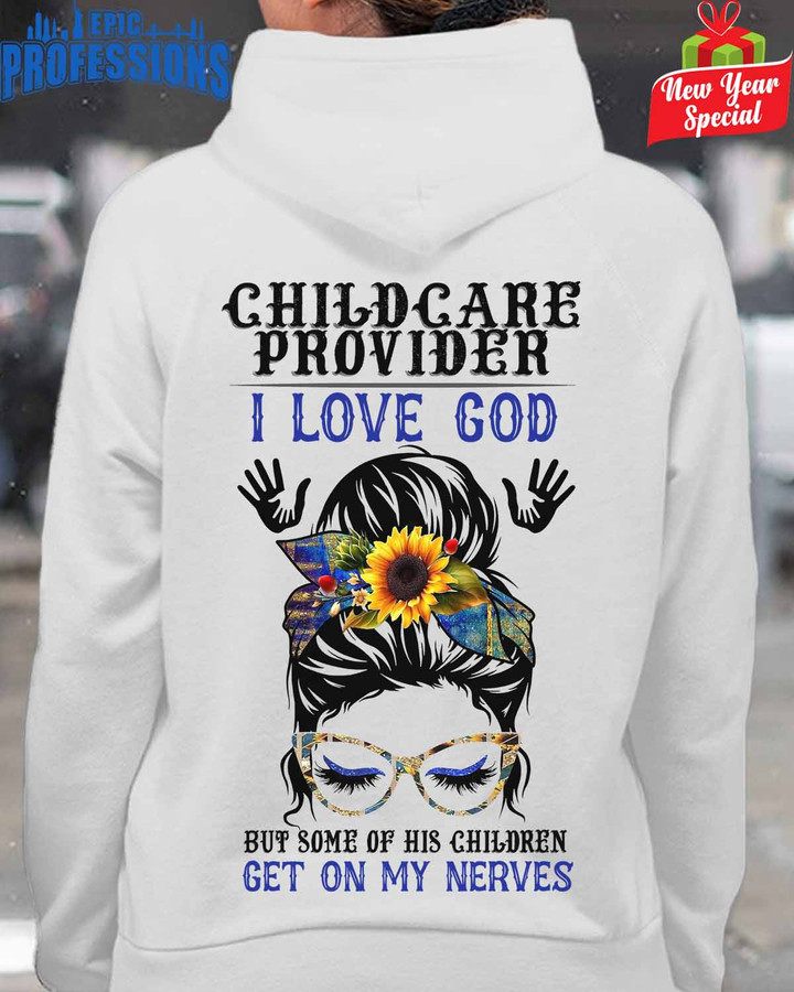 Childcare Provider I Love God- White-ChildcareProvider-Hoodie- #171222NERVES3BCHPRZ4