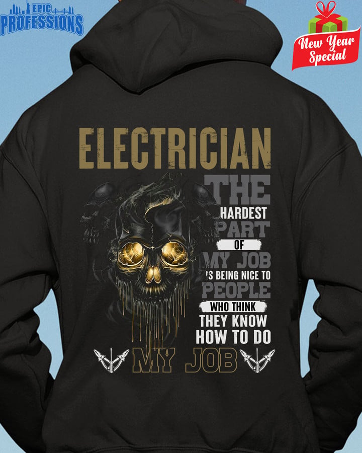 Electrician The Hardest Part Of My Job-Black-Electrician-Hoodie -#171222MYJOB16BELECZ6