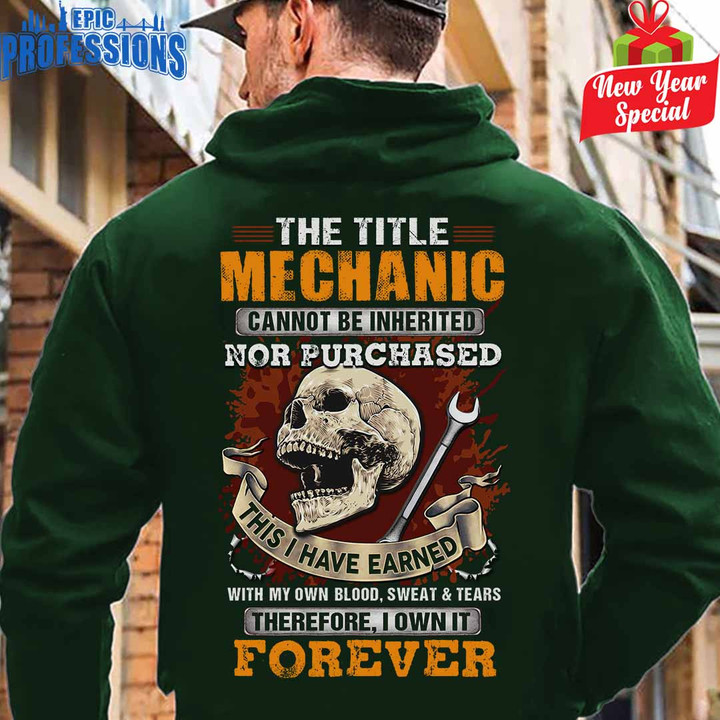 Mechanic There fore I won it -Forest Green -Mechanic -Hoodie-#191222IOWN12BMECHZ6
