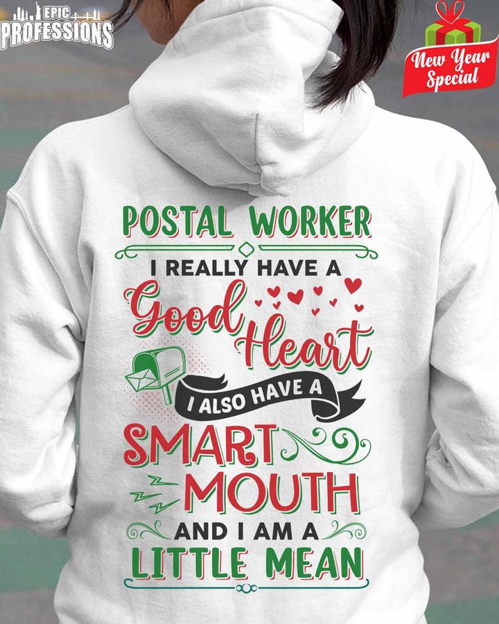 Postal Worker I Really have a Good Heart- White-PostalWorker-Hoodie-#211222LITMEAN1BPOWOZ4
