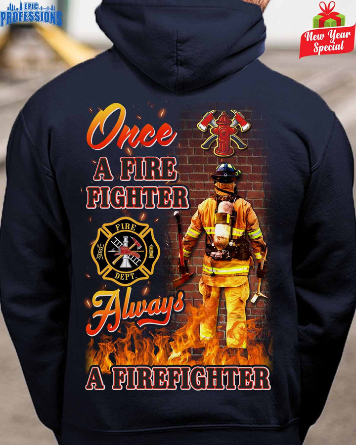 Once a Firefighter Always a Firefighter -Navy Blue -Firefighter- Hoodie-#231222ONCEA5BFIREZ6